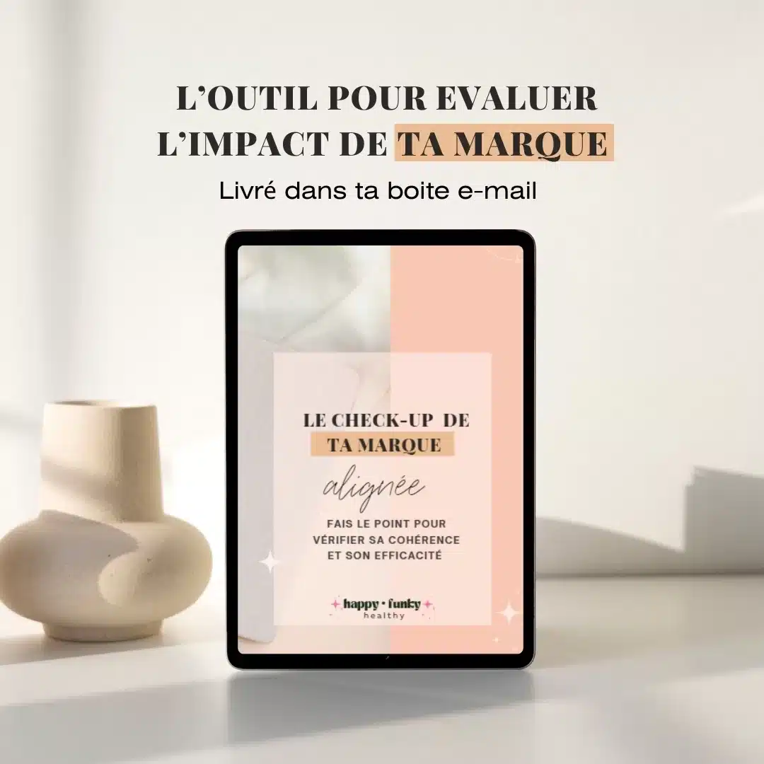 L’OUTIL POUR EVALUER L’IMPACT DE TA MARQUE